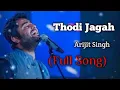 Download Lagu Thodi Jagah De De Mujhe Full Song (Lyrics) Arijit Singh | Marjaavaan