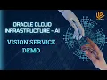 Real-time implementation of Oracle Cloud Infrastructure Vision Service OCI