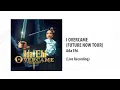 Lagu ADA EHI  - I OVERCAME LIVE (the Future Now Tour) - Audio