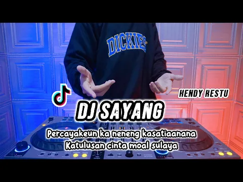 Download MP3 DJ PERCAYAKEUN KA NENENG KASATIAANANA (SAYANG HENDY RESTU) - REMIX SUNDA TERBARU FULL BASS 2024