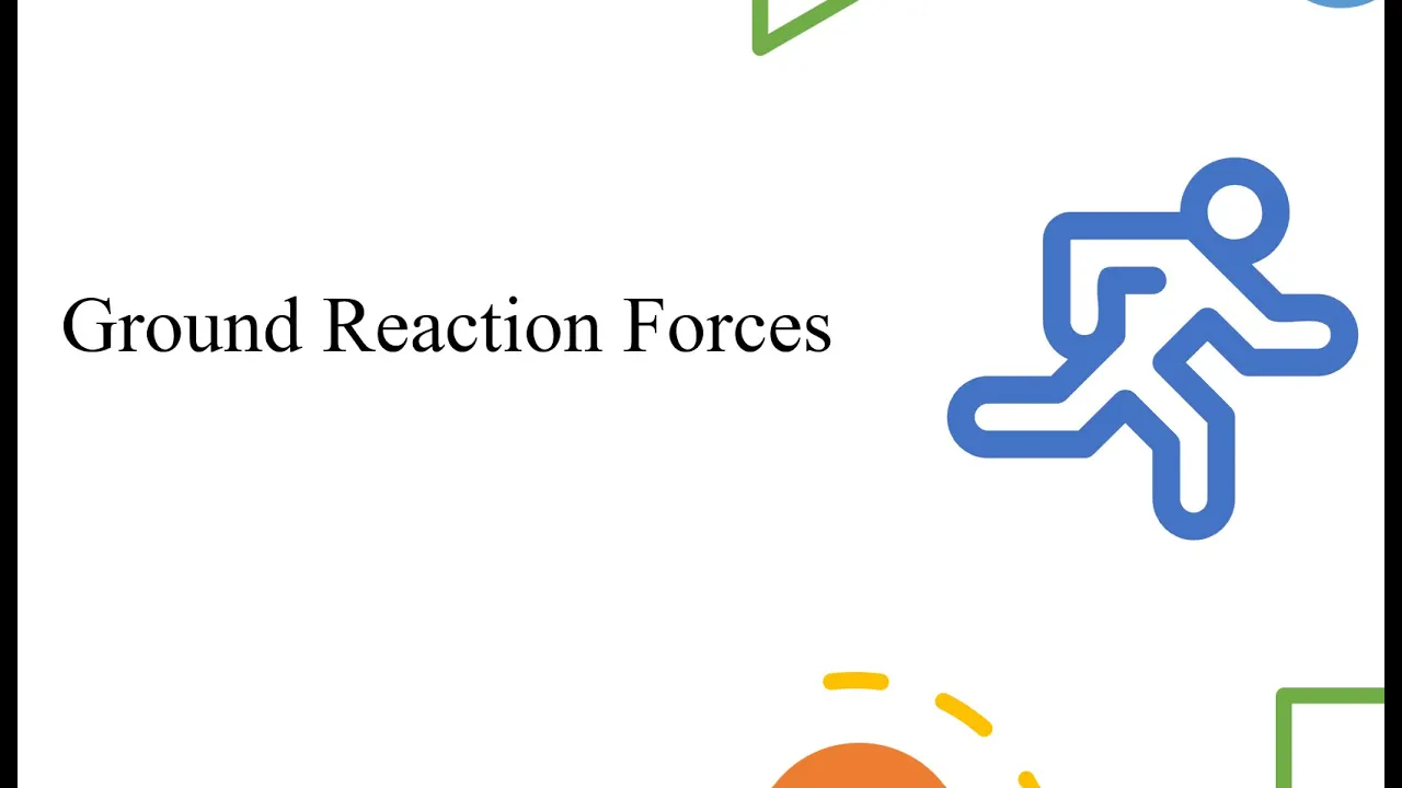Ground Reaction Forces