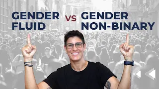 Gender nonbinary vs Gender-fluid and other words Understanding Gender