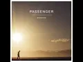Passenger - Anywhere (432Hz)