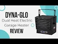Dyna-Glo EG10000DH Dual Heat 10 000W Electric Garage Heater Review Pros Cons Explained