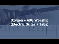Lagu Oxygen - AOG Worship | Electric Guitar + Tabs