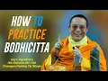 Download Lagu How to Practice Bodhicitta || Guru Vajradhara H.H. the 12th Chamgon Kenting Tai Situpa || Multi-Sub