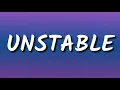 Justin Bieber - Unstable (Lyrics) Ft. Kid Laroi | Uh-uh, uh-uh, unstable Sometimes I think