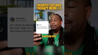 Therapist Explains Therapy Meme Gossip Days Vs Trauma Days