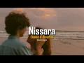 Lagu Nissara (නිස්සාර) - ( Slowed + Reverb )