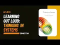 Learning Out Loud Thinking in Systems Donella Meadows Creativity AVA Lite EP 01