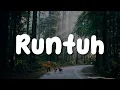 Download Lagu Feby Putri, Fiersa Besari - Runtuh (Lirik)