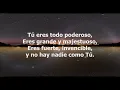 Eres Todo Poderoso - Danilo Montero (letra)