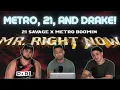 Download Lagu 21 Savage x Metro Boomin ft Drake - Mr. Right Now | Music Reaction