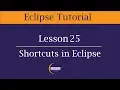Shortcut Keys Key Assist in Eclipse Lesson 25