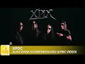 Download Lagu XPDC - ALAH Emak Kahwinkan Aku (Official Lyric Video)