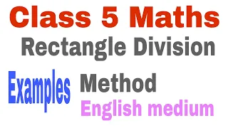 Rectangle Division Method class 5 Detailed Explanation