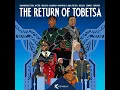 The Return Of Tobetsa