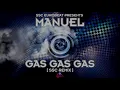 Manuel - Gas Gas Gas (SSC Remix)