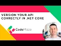 How to Implement ASP NET Core Web API Versioning