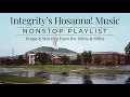 Download Lagu Best of Hosanna! Music: Timeless Integrity Praise and Worship Songs of the 80s \u0026 90s | 2 Hr Playlist