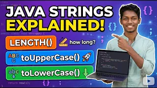 Java Strings Explained Part-1 length toUpperCase toLowerCase
