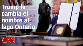 Trump firma decreto para cambiar el nombre del lago Ontario a “lago América”