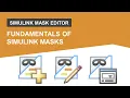 Fundamentals of Masking in Simulink How to Create Masks in Simulink