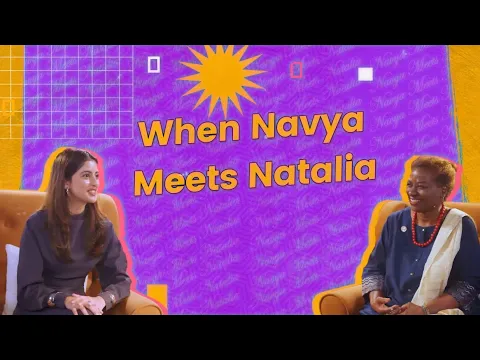 When Navya Meets Natalia