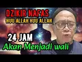 Lagu Dzikir nafas huu Allah huu Allah 24 jam akan menjadi wali 🔴Abah Setu #tauhid #shorts 