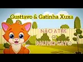 Download Lagu Gusttavo Clipes - Não Atire O Pau No Gato : (Part : Minha Gatinha Xuxa) : (XSPB 03) : (2002)
