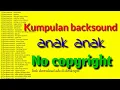 Kumpulan backsound anak no copyright | Music for children + link download on description