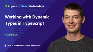 React Wednesdays Working with Dynamic Types in TypeScript w Stefan Baumgartner