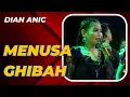 Lagu MENUSA GHIBAH | DIAN ANIC | ANICA NADA MALAM 10 SEPTEMBER 2021 DESA SARAJAYA LEMAHABANG CIREBON