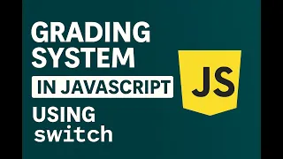 Grading System in JavaScript Using Switch Statement Beginner JS Tutorial