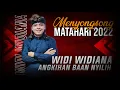 Download Lagu WIDI WIDIANA – ANGKIHAN BAAN NYILIH | MENYONGSONG MATAHARI 2022