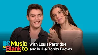 Millie Bobby Brown and Louis Partridge Build a Custom Playlist | MTV Music To Blank To