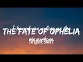 Taylor Swift - The Fate of Ophelia (Lyrics)