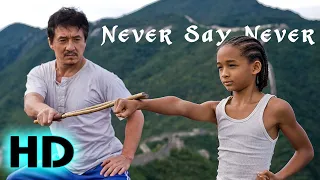 The Karate Kid Never Say Never Official MV 
