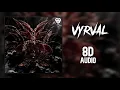 Download Lagu ✻h+3+яд✻7lucjio0t6... - VYRVAL 『PHONK 8D AUDIO 🔥』(SLOWED + REVERB)