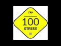 Download Lagu 100 Stress - TRX Music