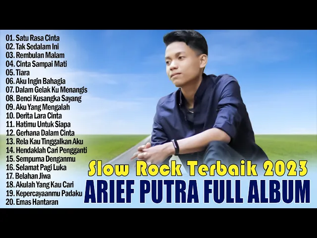 Download MP3 Arief ~ Cinta Sampai Mati ~ Satu Rasa Cinta ~ Arief Full Album 2023 ~ Arief Terbaru 2023