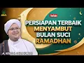 Lagu Persiapan Terbaik Menyambut Bulan Suci Ramadhan - Al Ustadz H. Ilham Humaidi