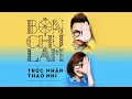 Download Lagu BỐN CHỮ LẮM (MV) - TRÚC NHÂN - TRƯƠNG THẢO NHI [ Chất Lượng 4k]