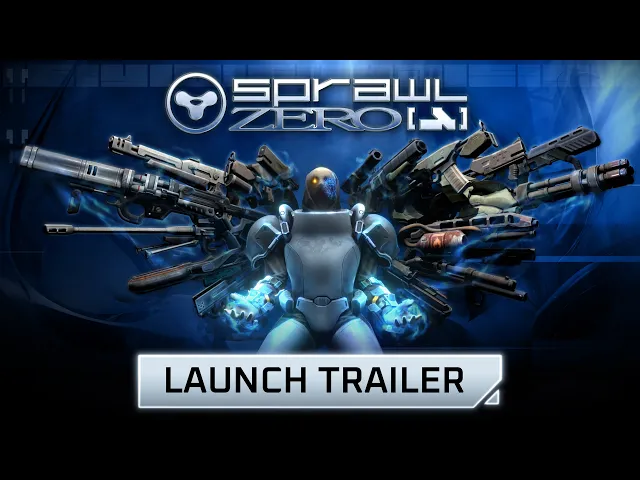 SPRAWL zero - Launch Trailer