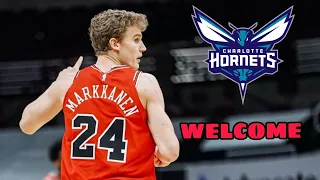 Lauri Markkanen Highlights Welcome to Charlotte Hornets