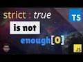TypeScript option you want to enable beyond strict noUncheckedIndexedAccess