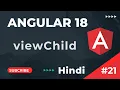 What is viewchild Angular 18 Tutorial In Hindi Part 21