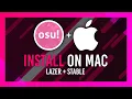 Install osu on Mac Lazer Full Guide