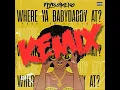 Where Ya Babydaddy Kemix