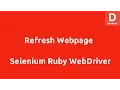 Selenium Ruby Refresh Webpage